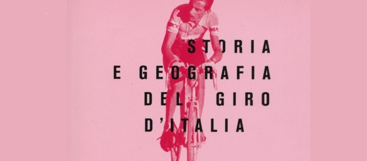 Storia e geografia del Giro d’Italia