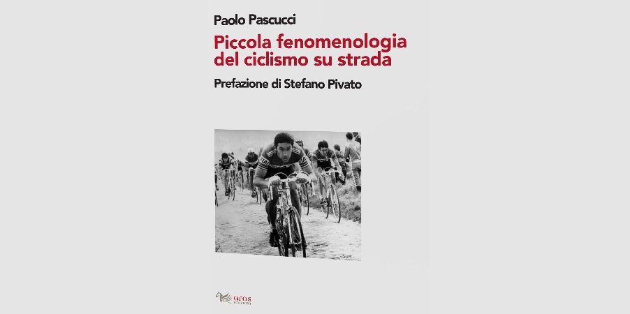 Piccola fenomenologia del ciclismo su strada